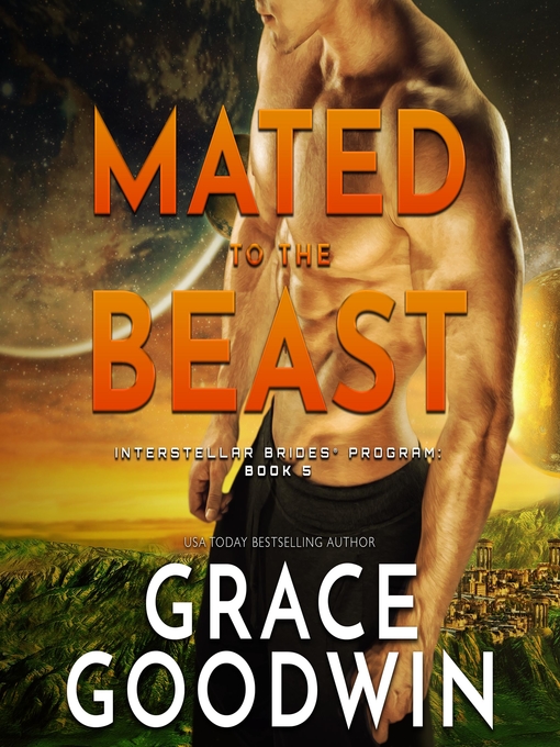 Title details for Mated to the Beast by Grace Goodwin - Available